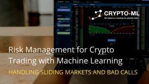 Risk Management for Crypto Trading with Machine Learning