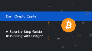 How to Stake With a Ledger to Earn Crypto Blog Banner Image