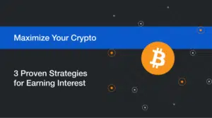 Simple Ways to Earn Interest On Crypto Holdings Blog Banner Image
